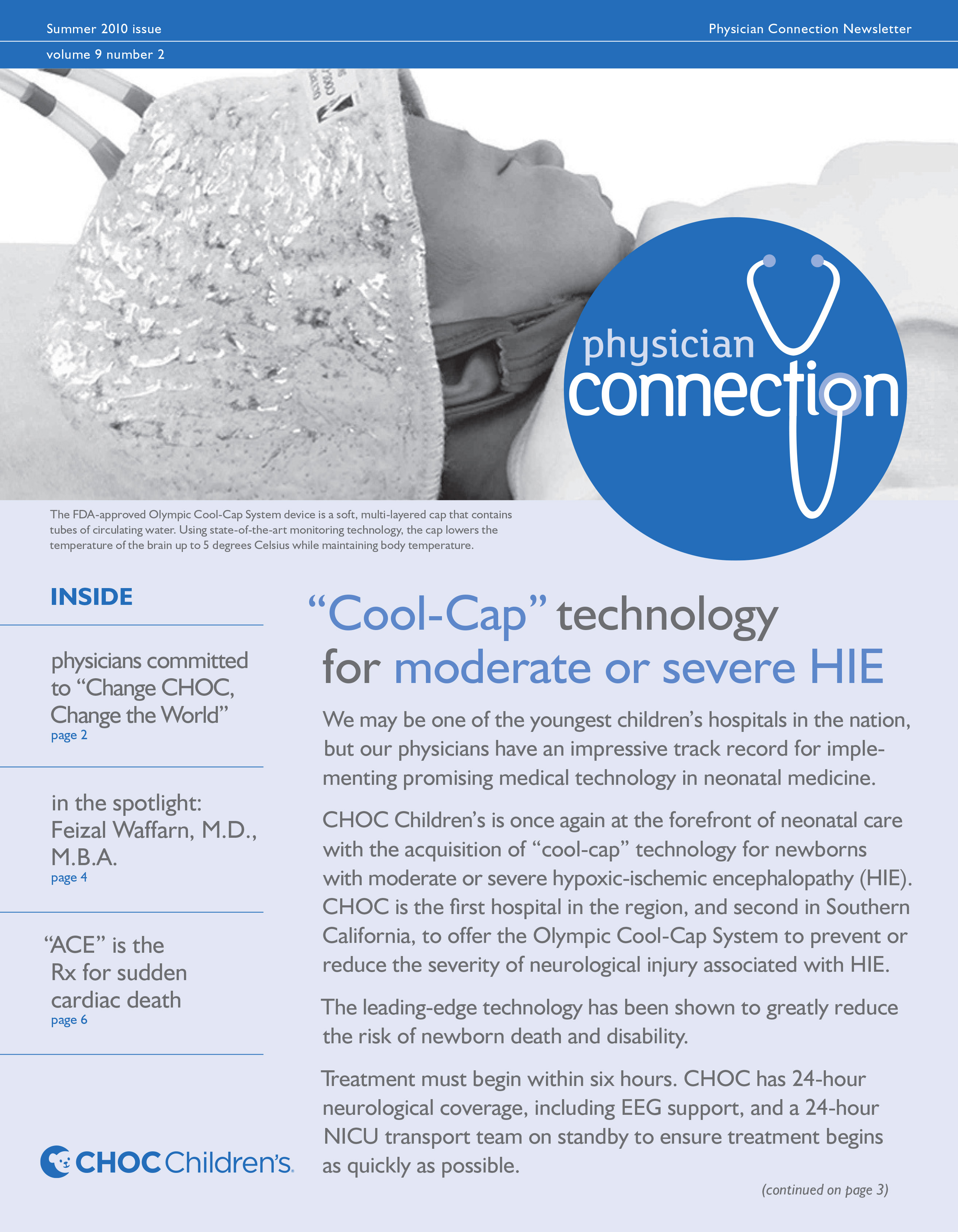 Cool Cap Technology For Moderate Or Severe Hie